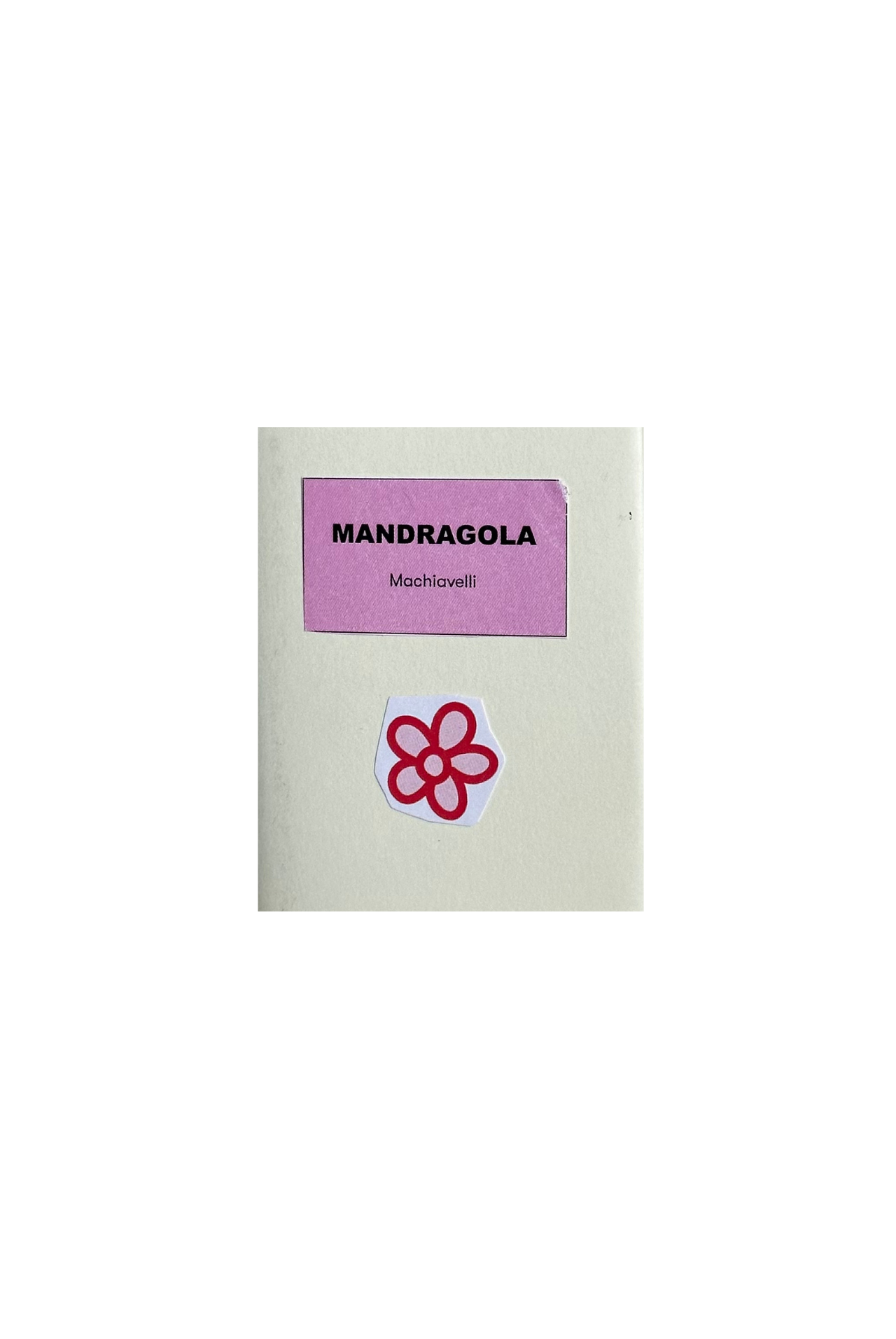 Machiavelli | Mandragola