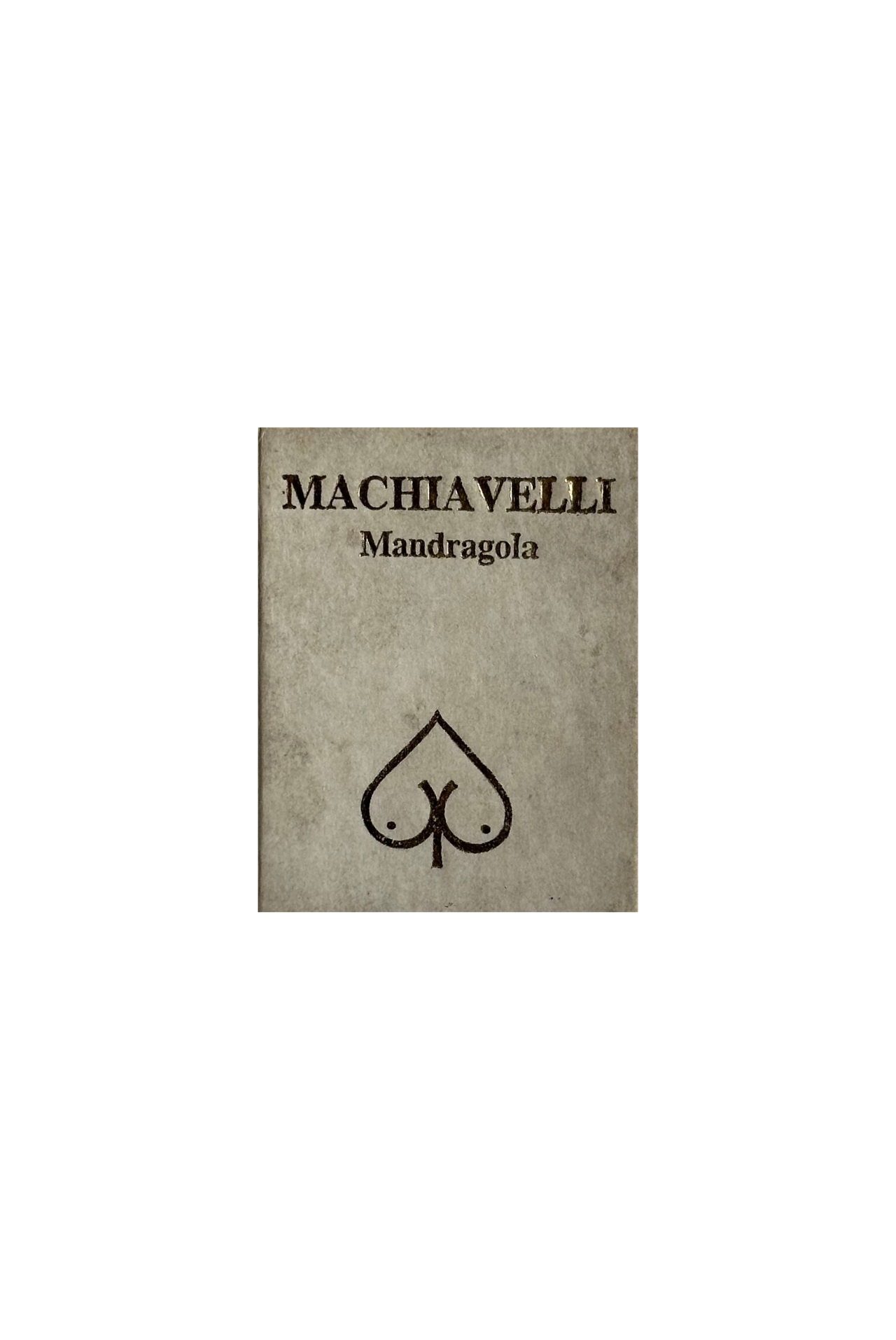 Machiavelli | Mandragola